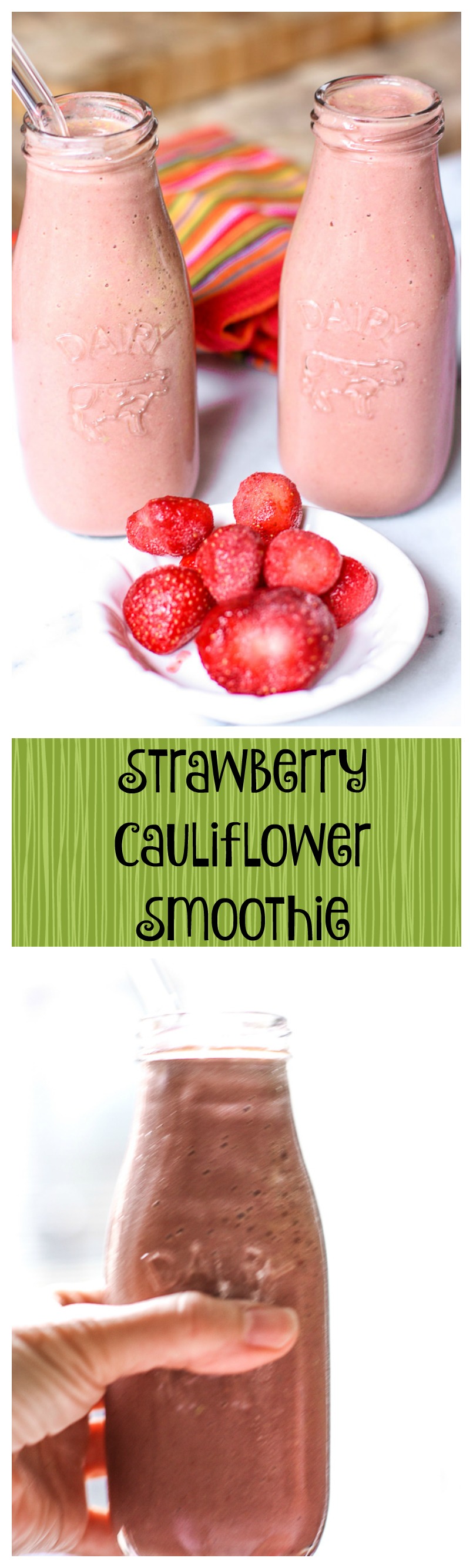 strawberry cauliflower smoothie